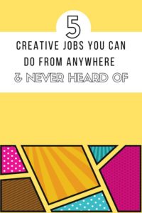5 Creative Jobs From Anywhere